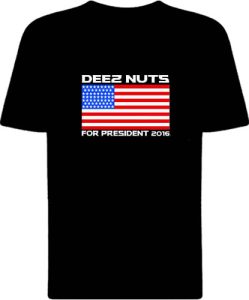 Футболка Deez Nuts for President 2016